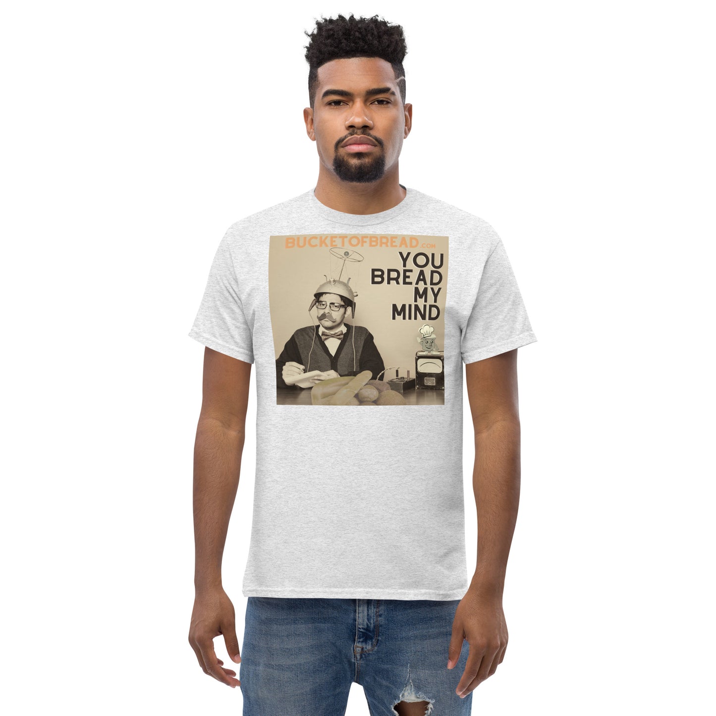 Men's classic tee - You Bread My Mind