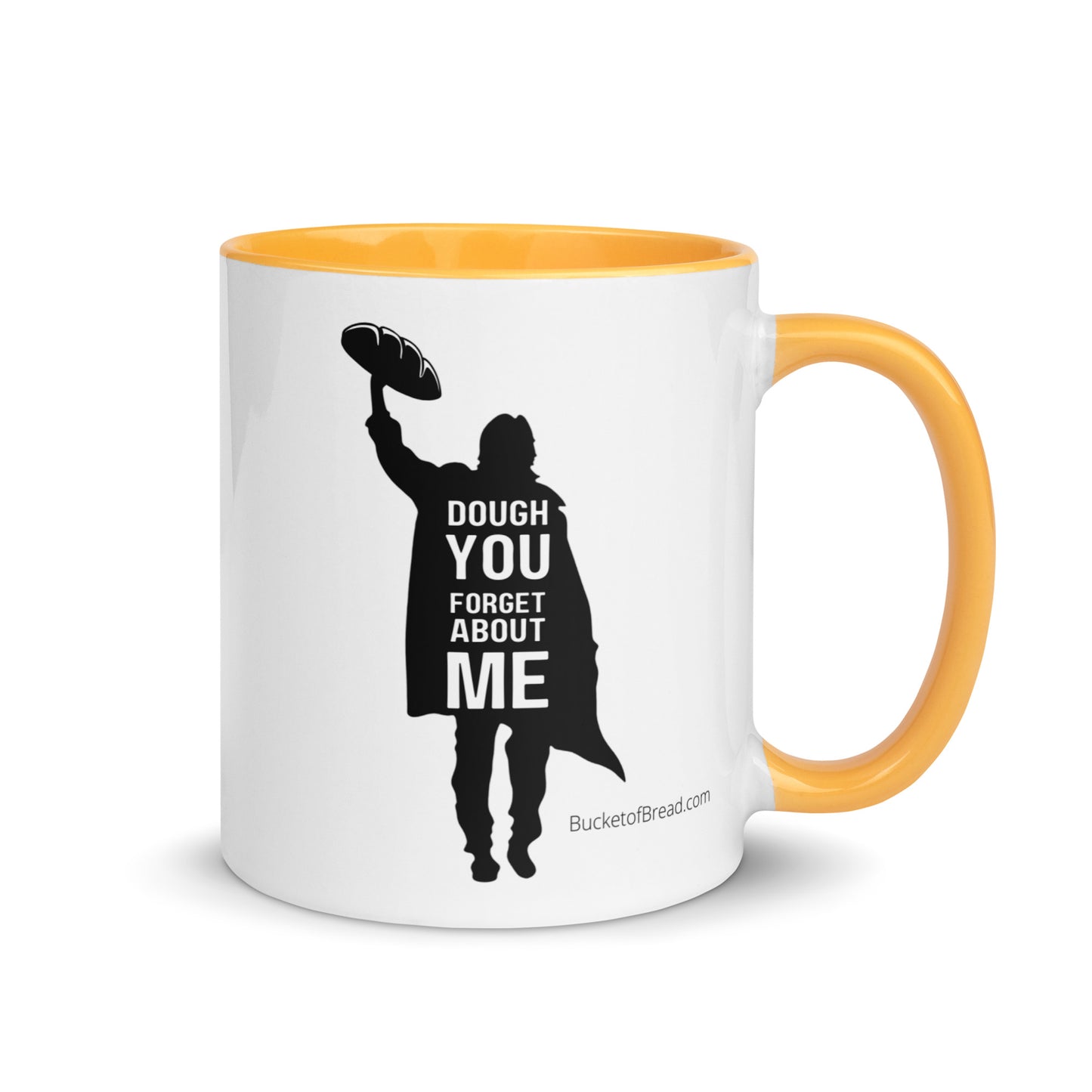 Mug with Color Inside - Dough You Forget About Me