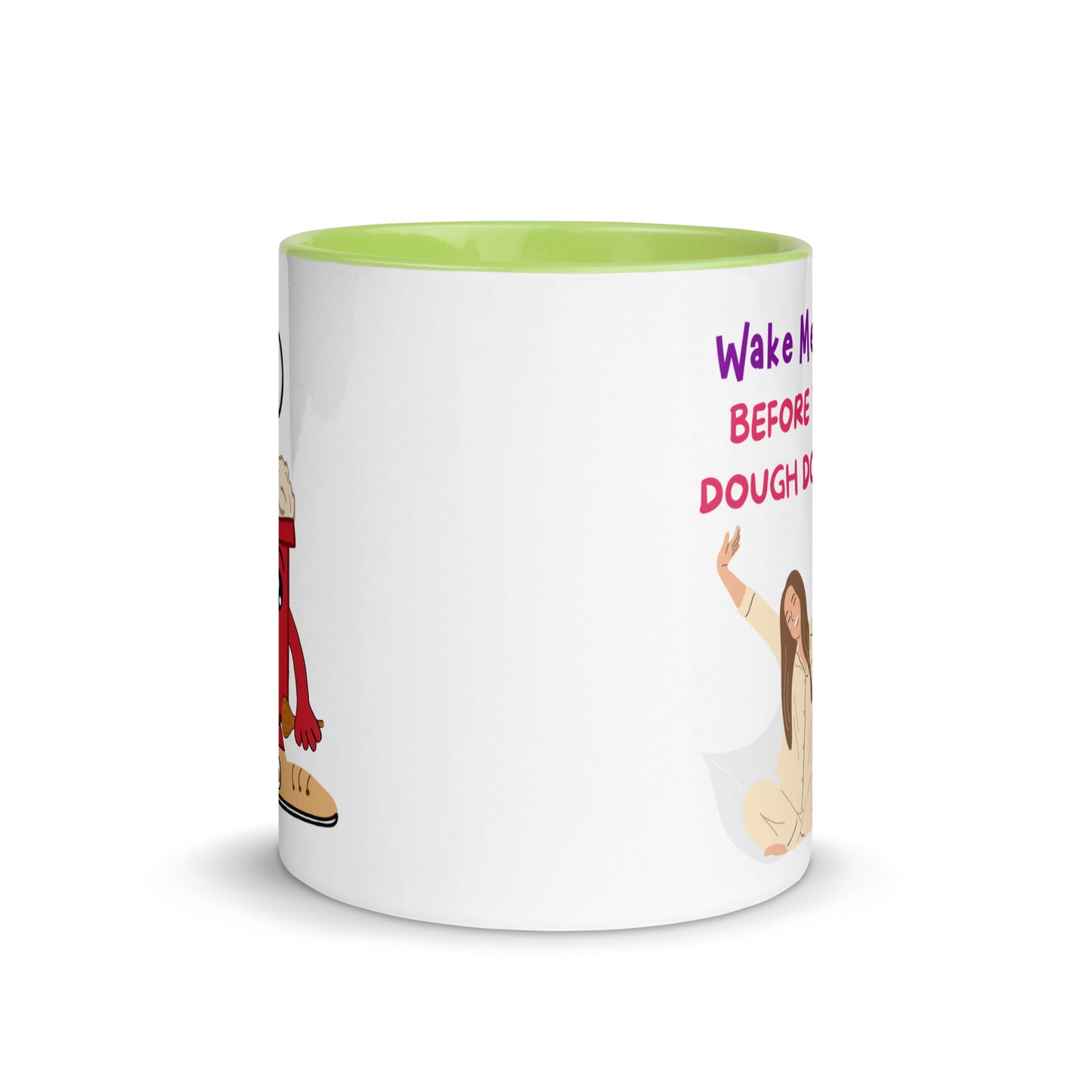 Mug with Color Inside - Wake Me Up Before You Dough Dough