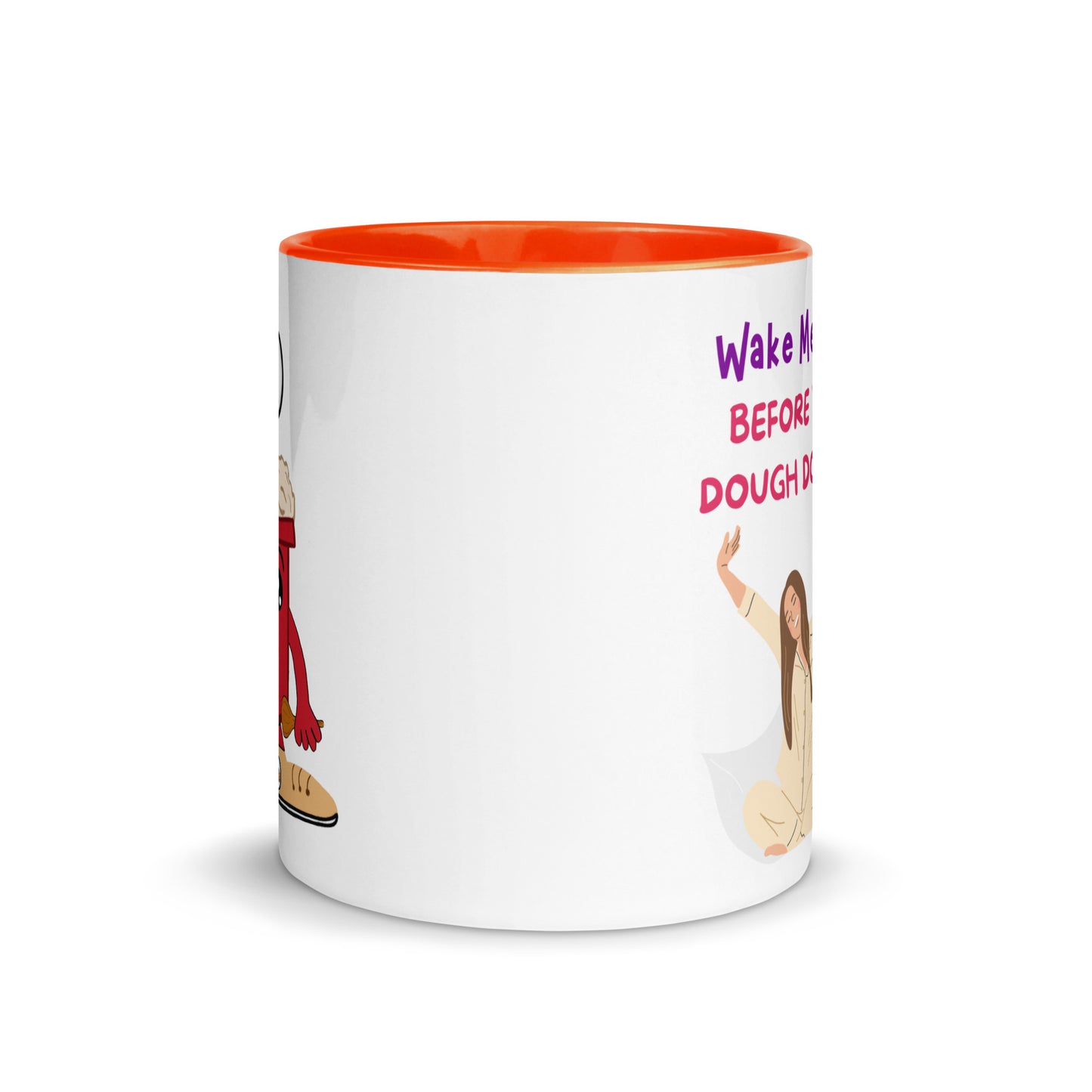 Mug with Color Inside - Wake Me Up Before You Dough Dough