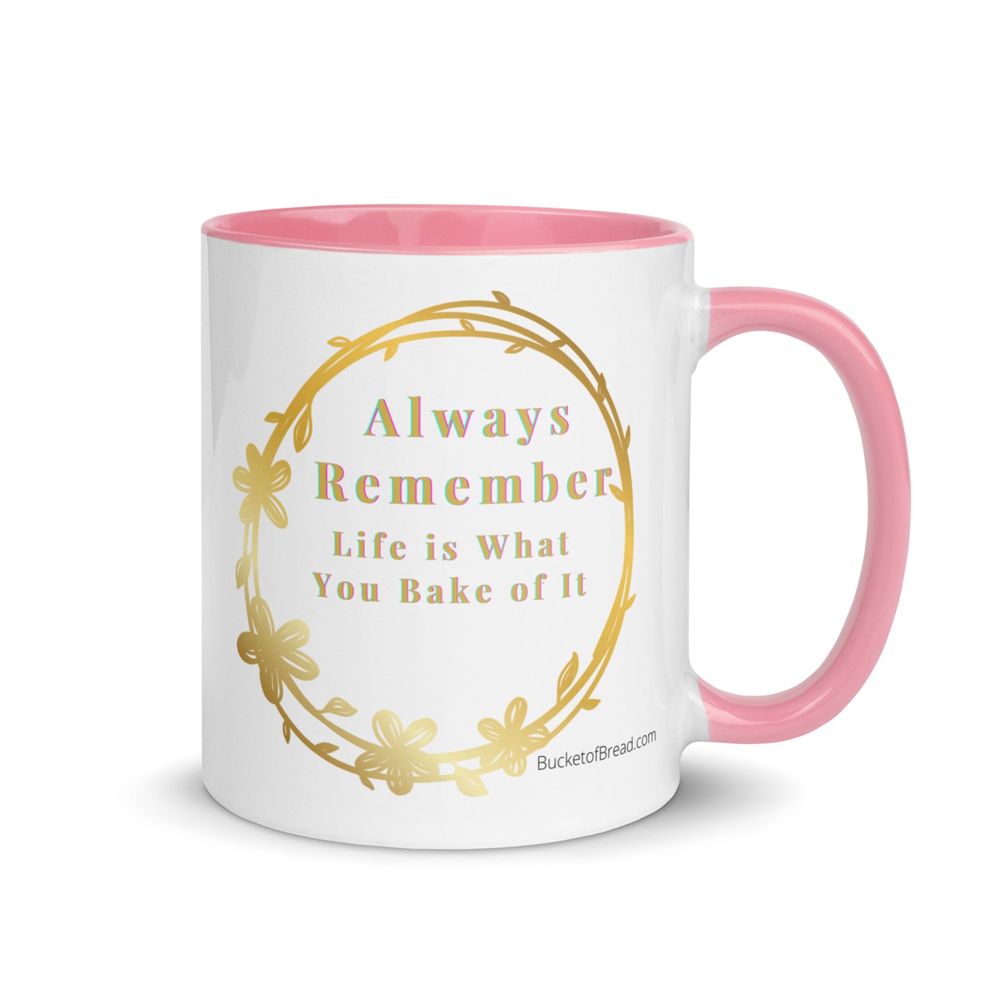 Mug with Color Inside - Life is What You Bake It