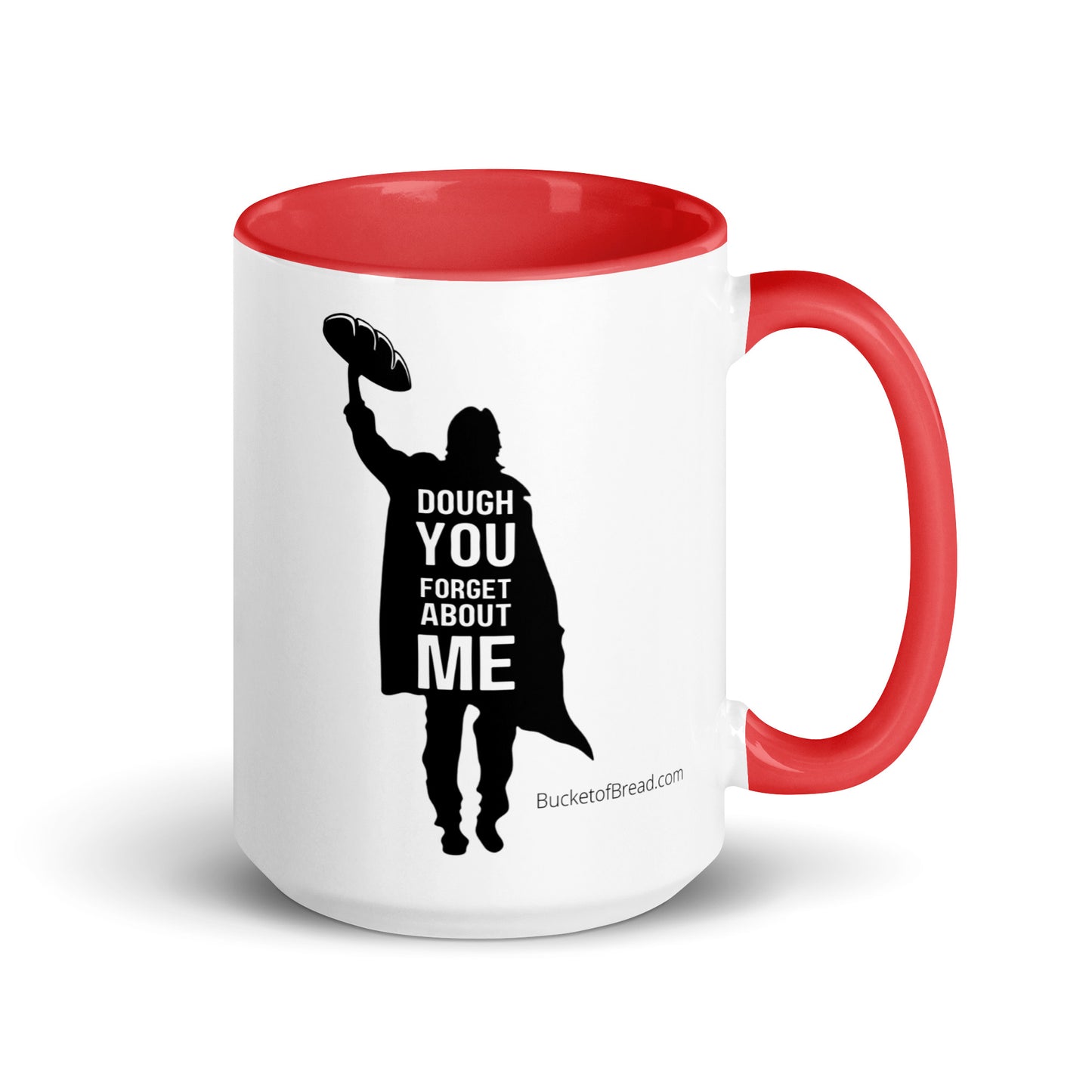 Mug with Color Inside - Dough You Forget About Me