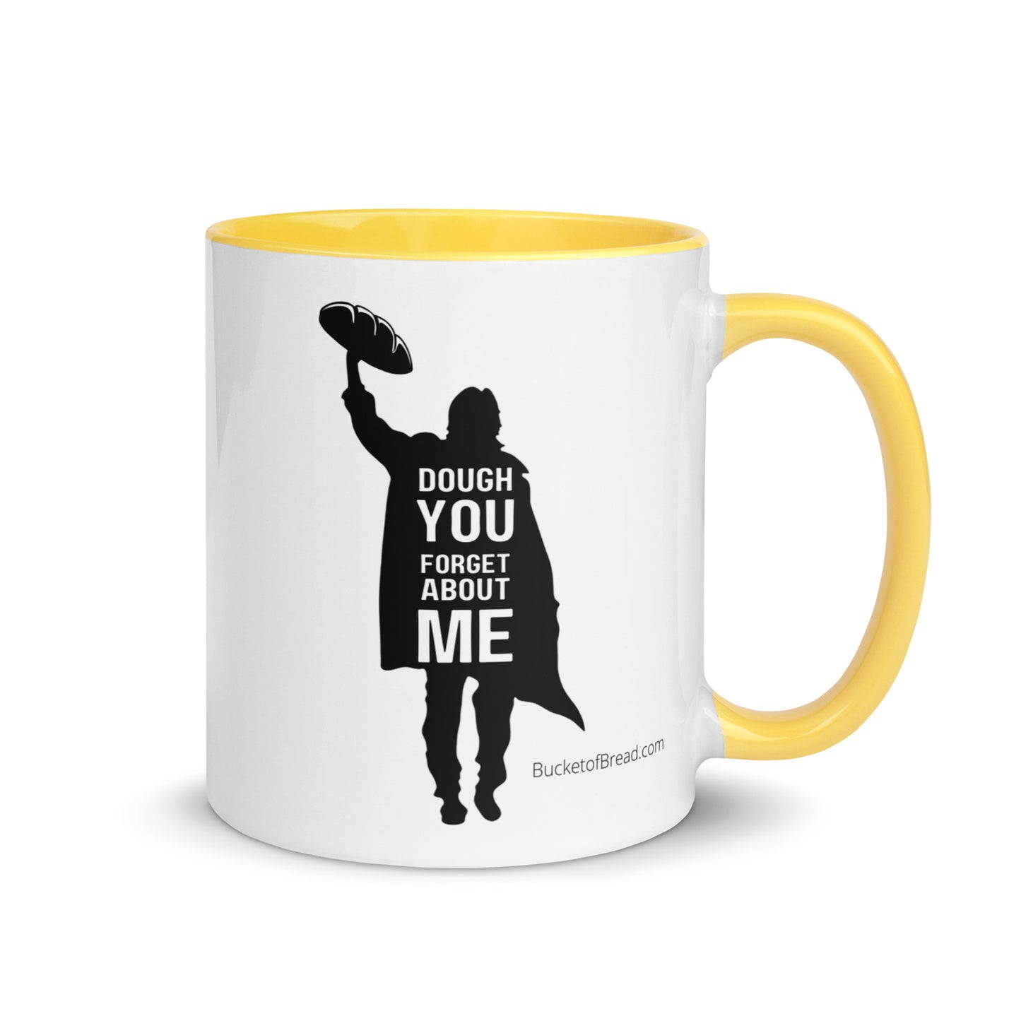 Mug with Color Inside - Dough You Forget About Me