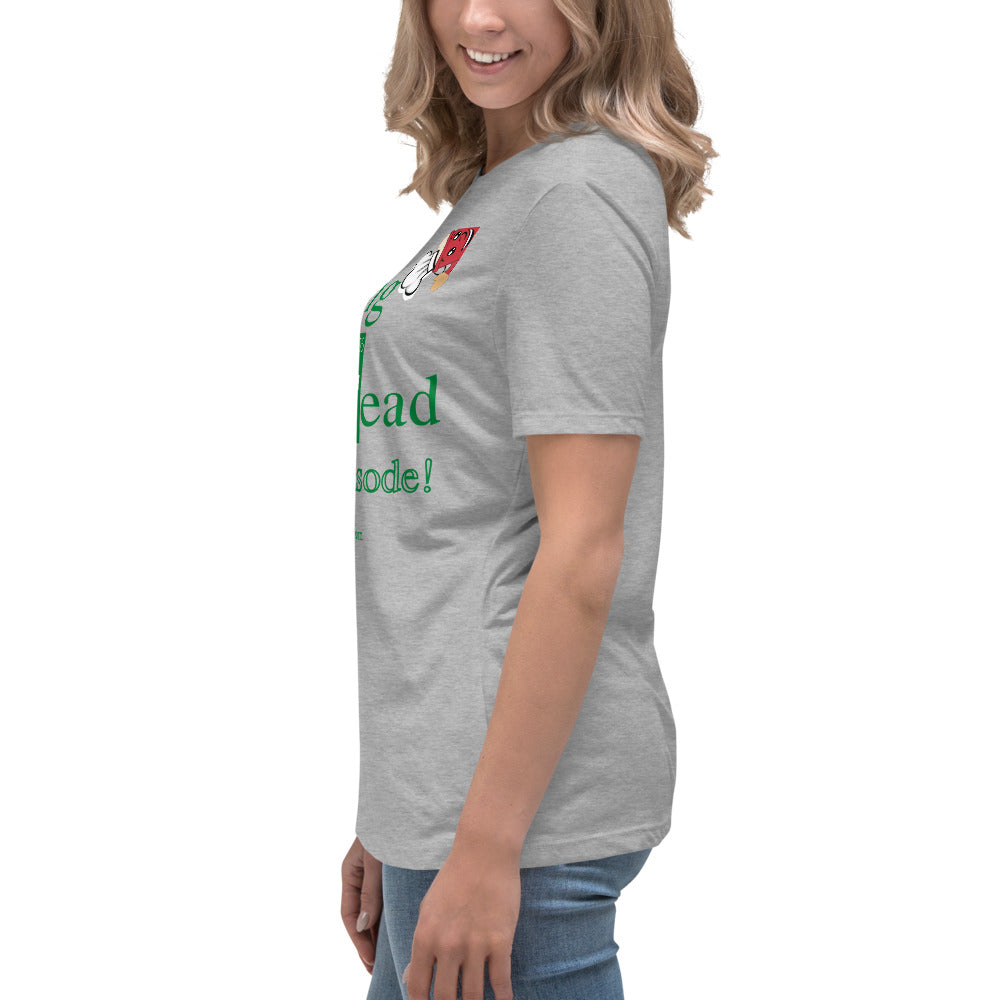 Women's Relaxed T-Shirt - Breaking Bread Secret Episode