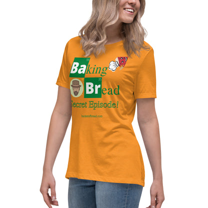 Women's Relaxed T-Shirt - Breaking Bread Secret Episode