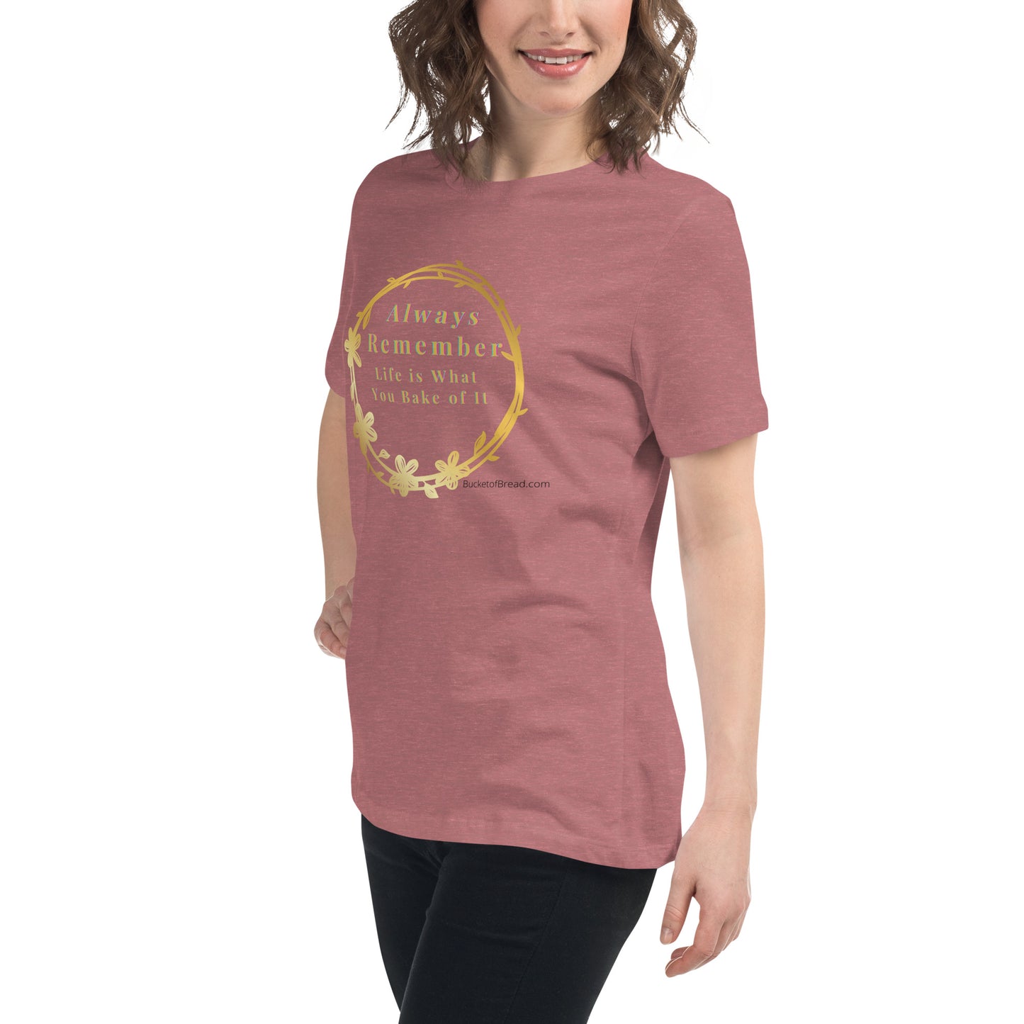 Women's Relaxed T-Shirt - Life is What You Bake of It