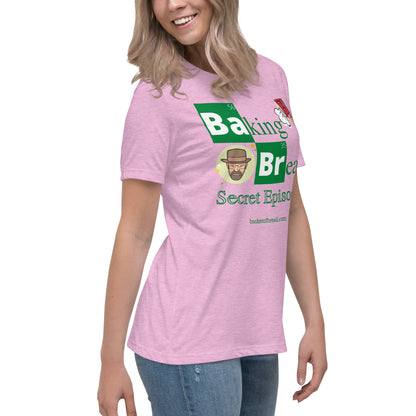 Women's Relaxed T-Shirt - Breaking Bread Secret Episode