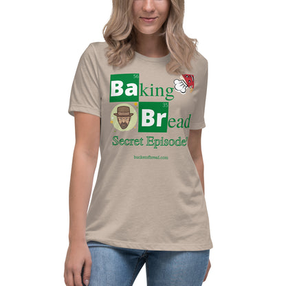 Women's Relaxed T-Shirt - Breaking Bread Secret Episode