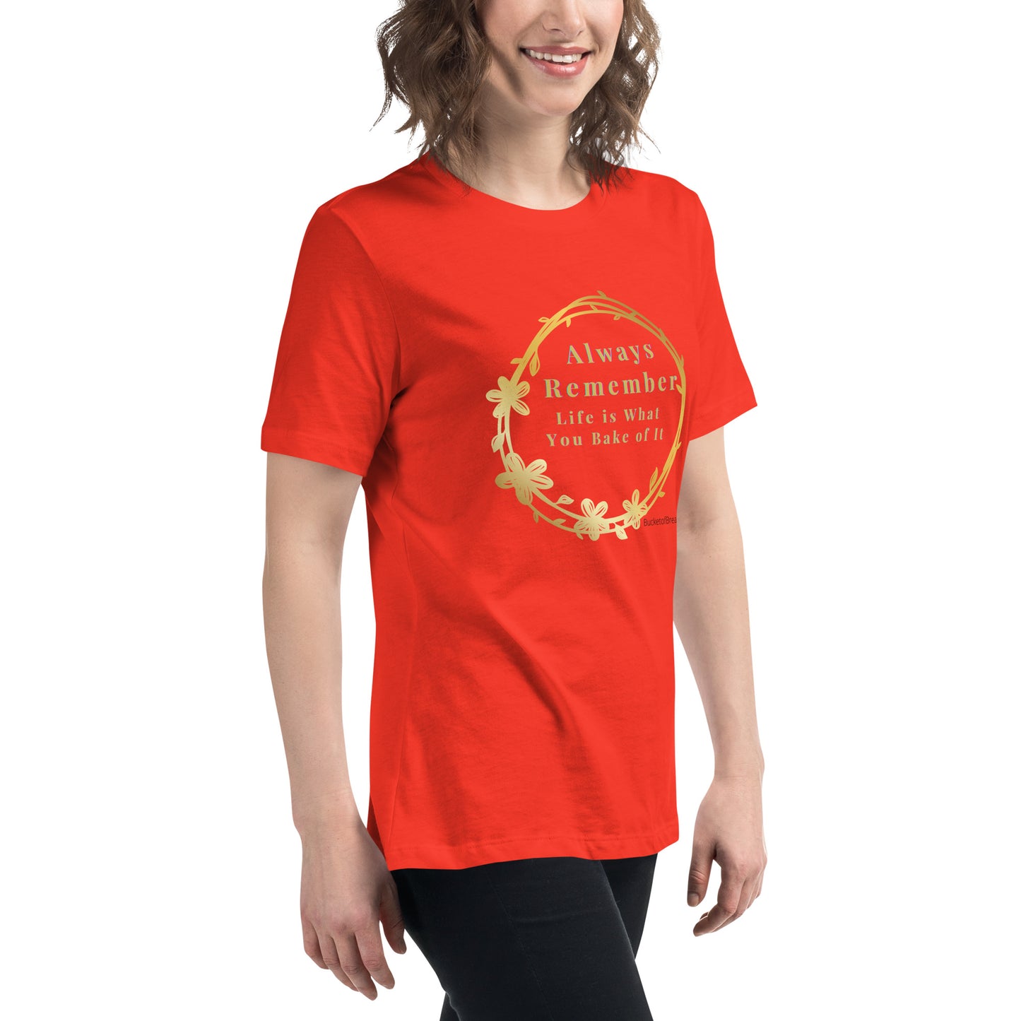 Women's Relaxed T-Shirt - Life is What You Bake of It